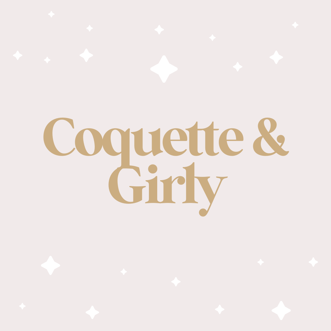 Coquette/Girly
