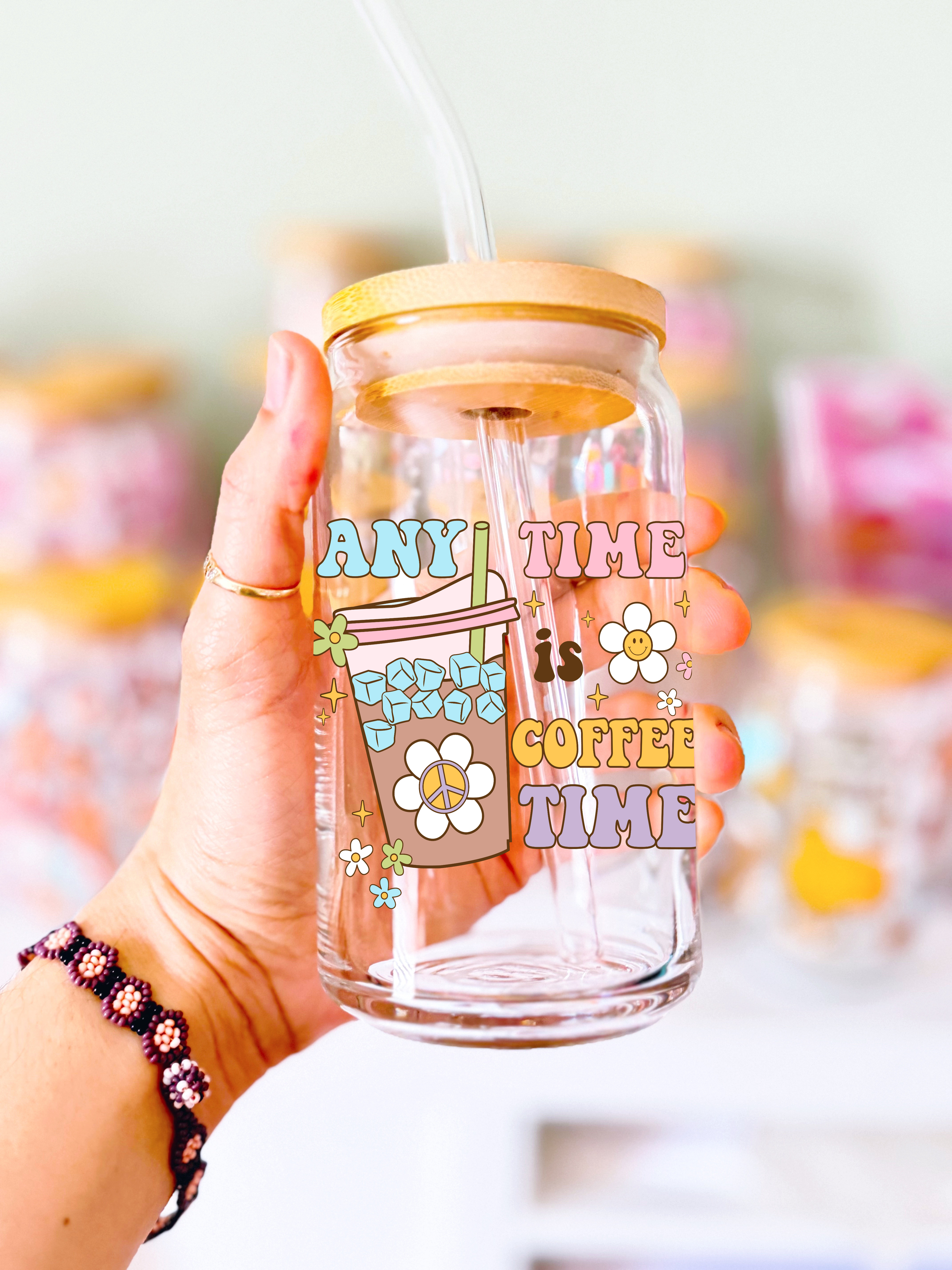 Anytime is Coffee Time Glass Can