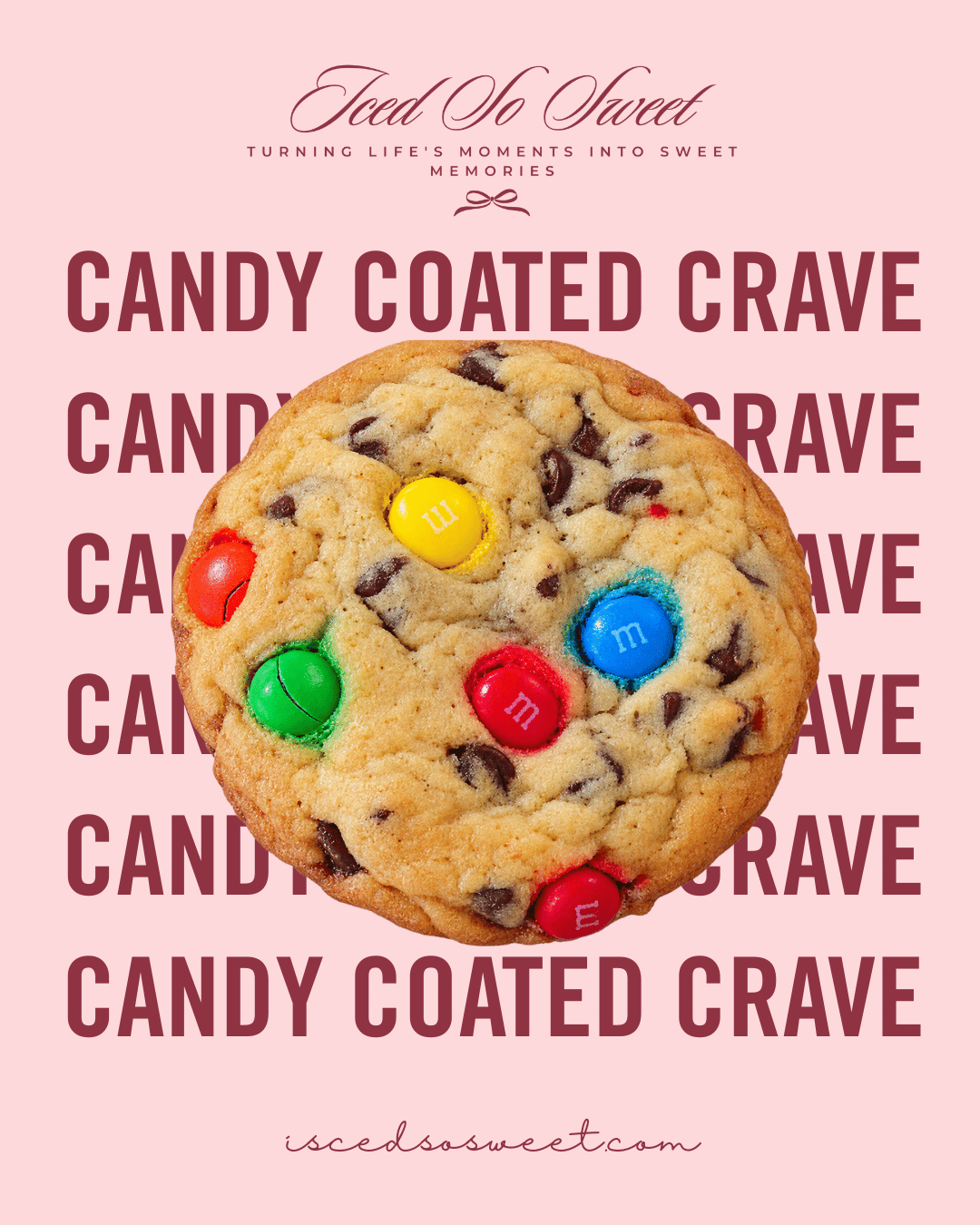 Candy Coated Crave Cookie