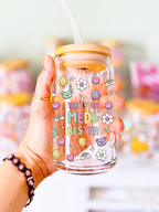 Take Your Meds Bestie Glass Can