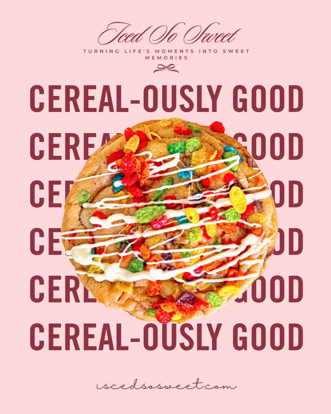 Cereal-ously Good Cookie 🌈🍪