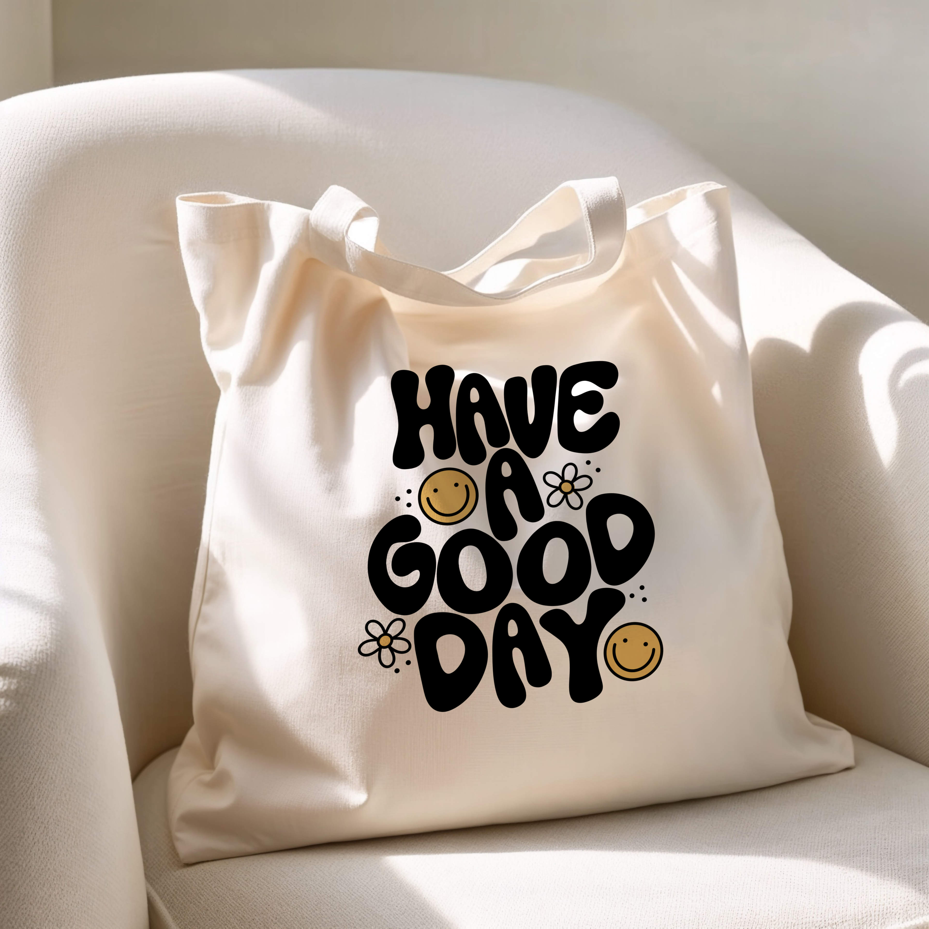 Have a Good Day Tote Bag