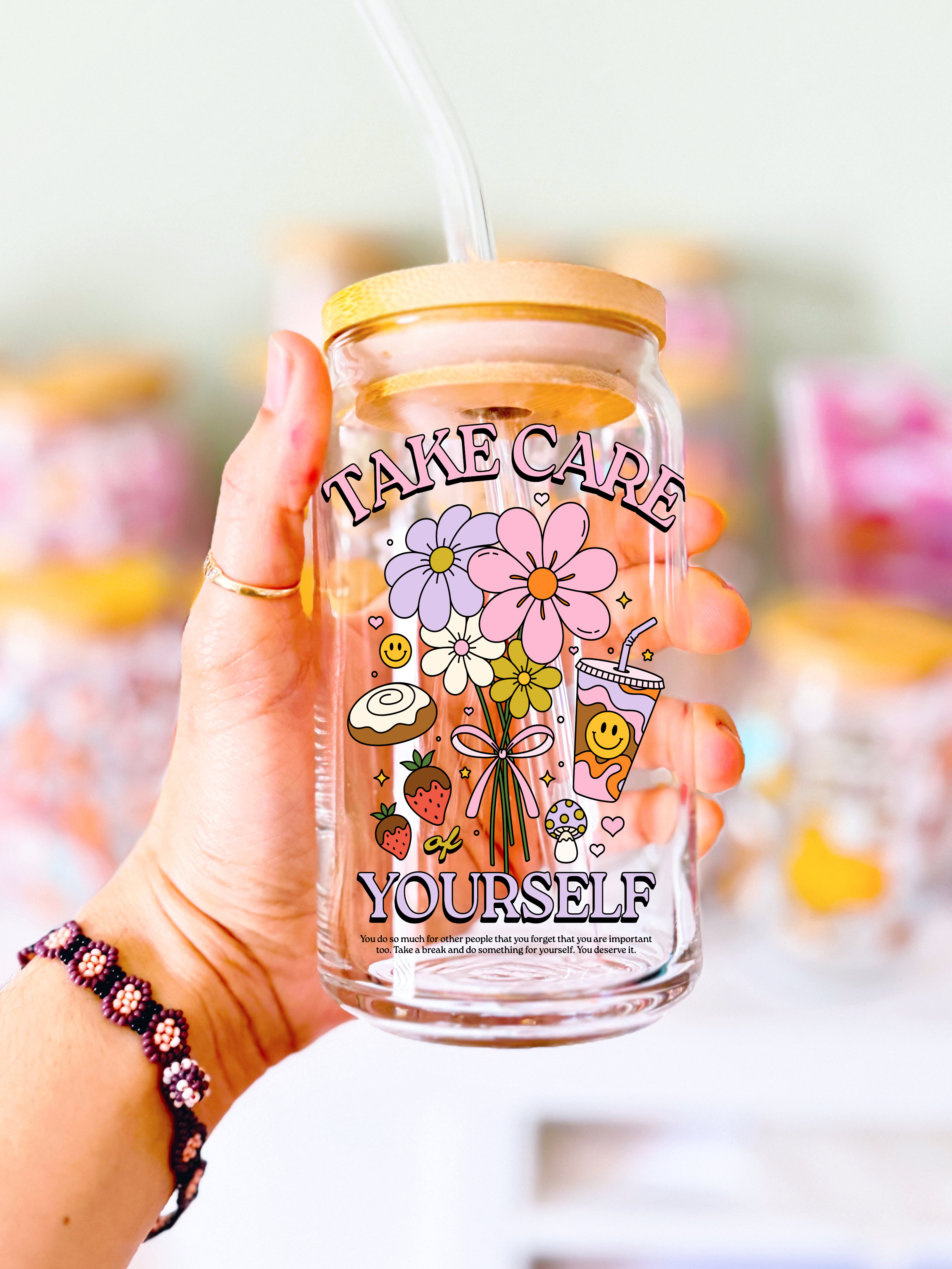 Take Care of Yourself Glass Can