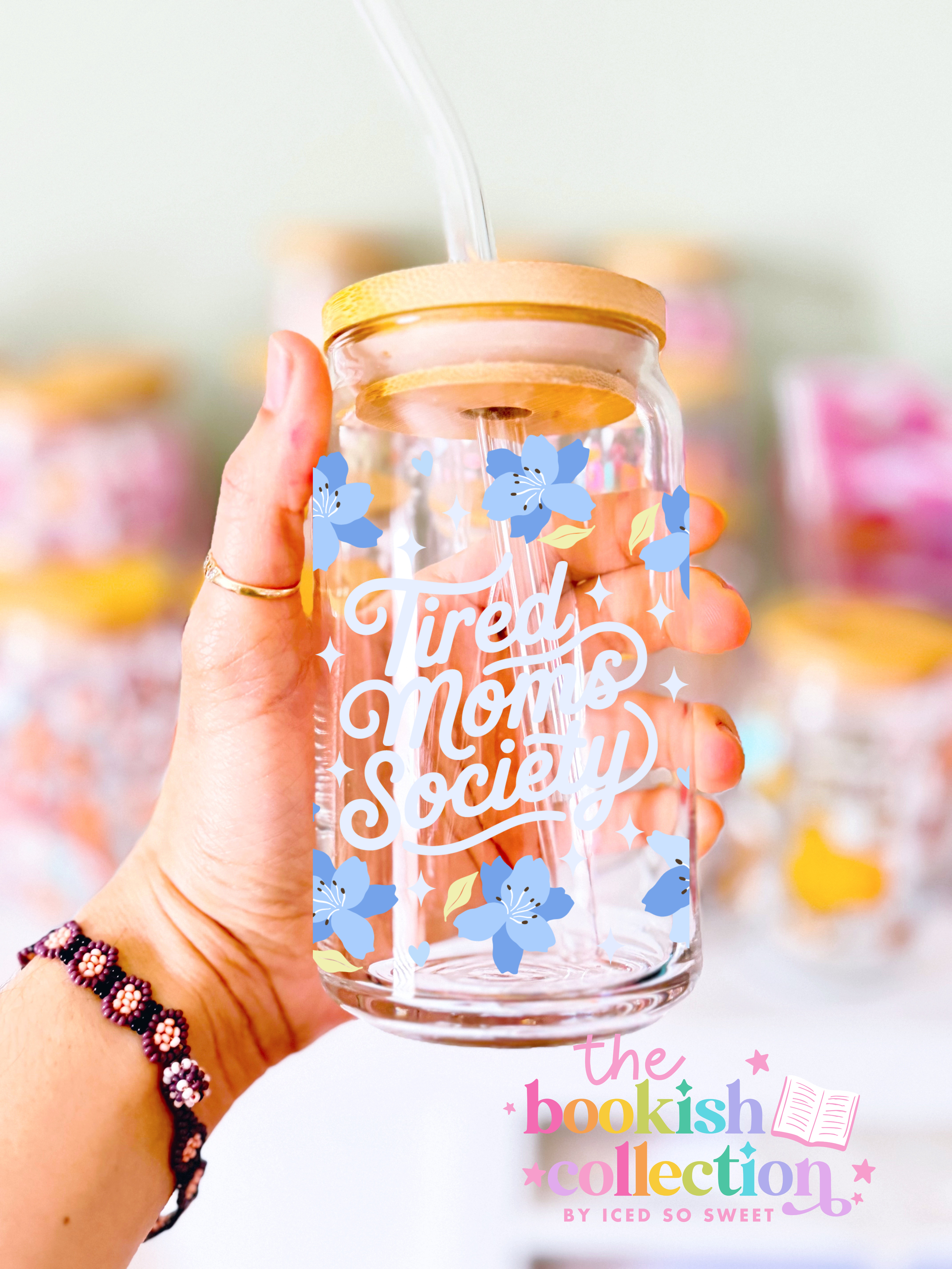 Tired Mom Society Glass Can Cup with Bamboo Lid and Straw